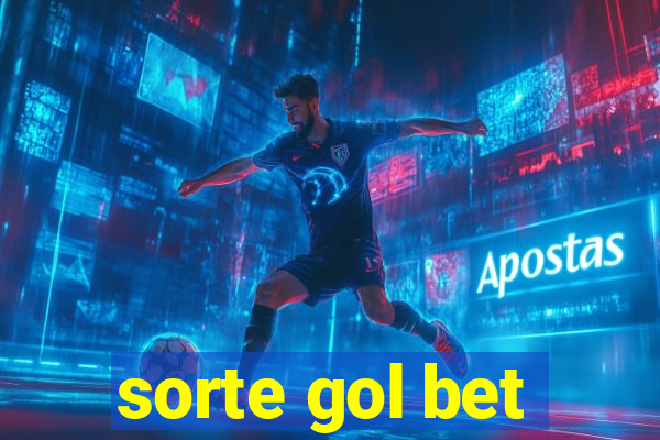 sorte gol bet